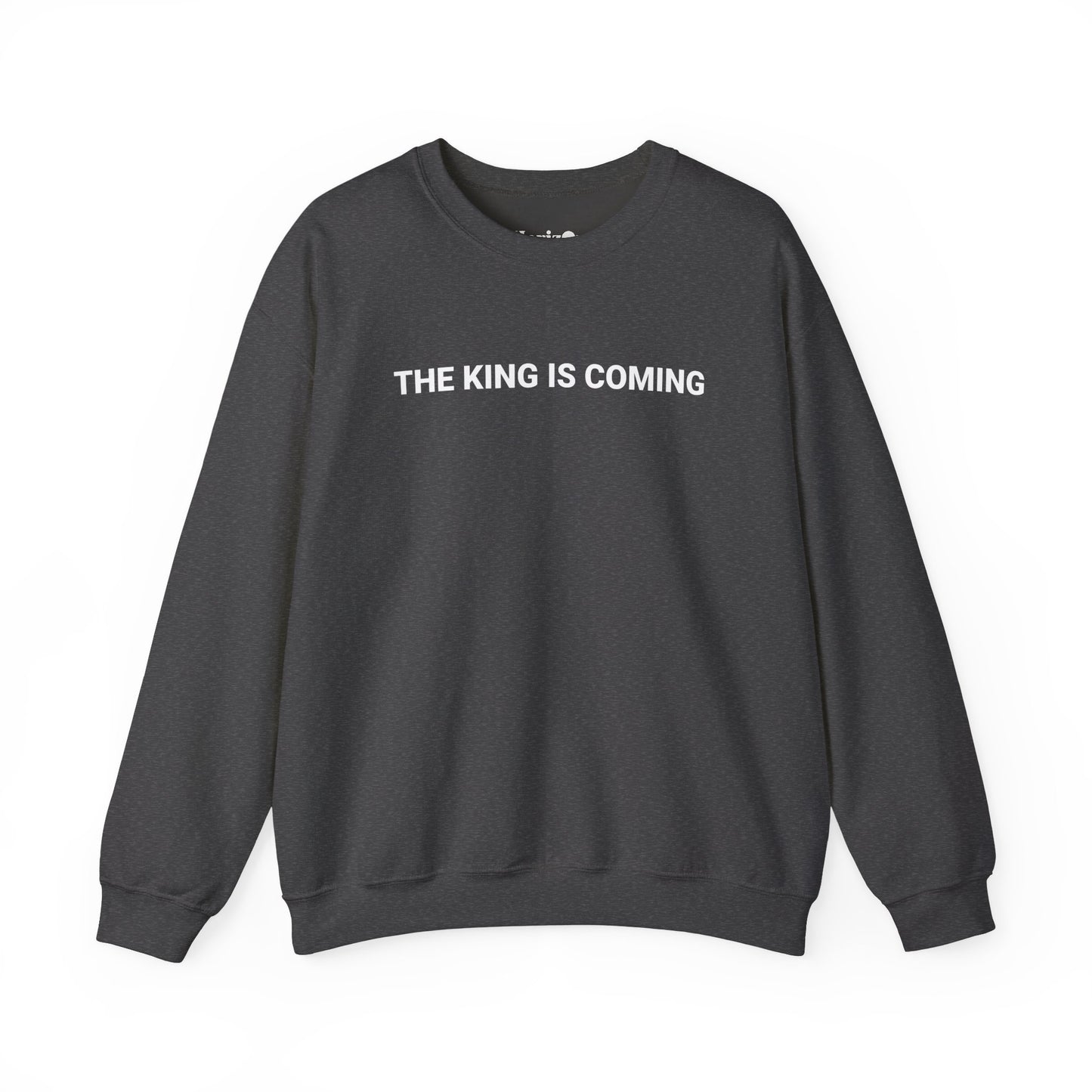 The King is Coming Sweatshirt | Classic Fit® Heavy Blend