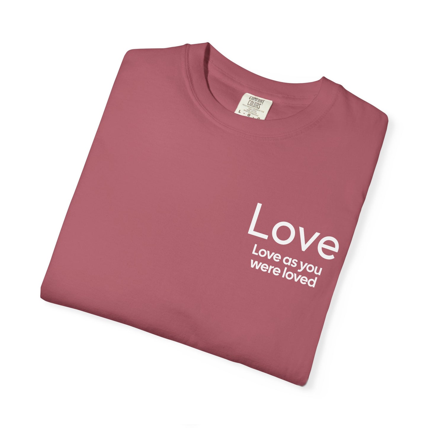 "LOVE" Fruits of The Spirit | Comfort Colors® Unisex Garment-Dyed T-shirt