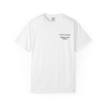 "FAITHFULNESS" Fruits of The Spirit | Comfort Colors® Unisex Garment-Dyed T-shirt