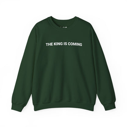 The King is Coming Sweatshirt | Classic Fit® Heavy Blend