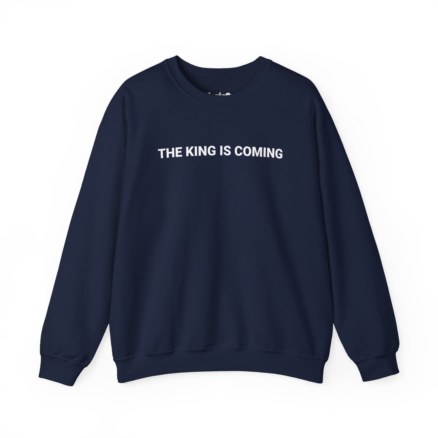 The King is Coming Sweatshirt | Classic Fit® Heavy Blend