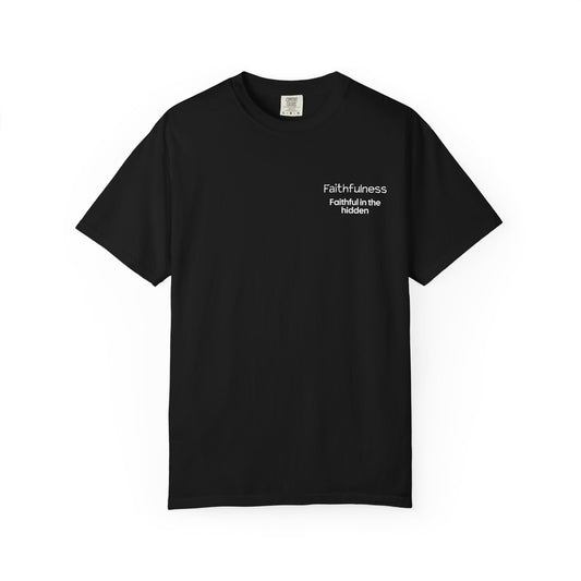"FAITHFULNESS" Fruits of The Spirit | Comfort Colors® Unisex Garment-Dyed T-shirt