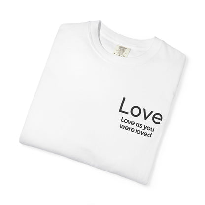 "LOVE" Fruits of The Spirit | Comfort Colors® Unisex Garment-Dyed T-shirt